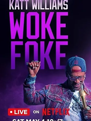 Katt Williams: Woke Foke
