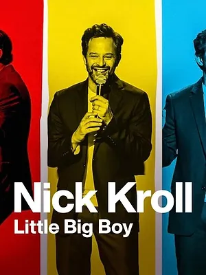 Nick Kroll: Little Big Boy