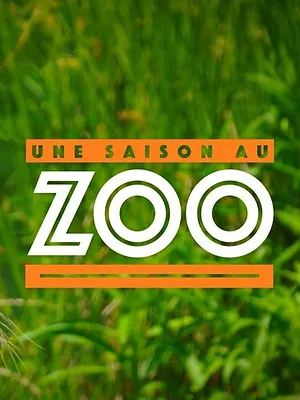 Une saison au zoo