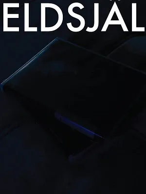 Eldsjäl- A Short Film