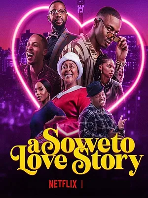 A Soweto Love Story
