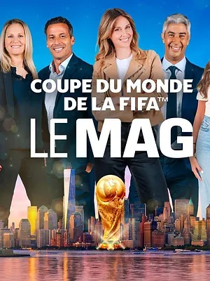 Coupe du monde de la FIFA - le mag