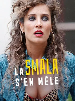 La smala s'en mêle