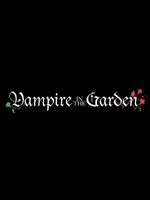 Vampire in the Garden
