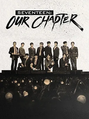 SEVENTEEN: OUR CHAPTER