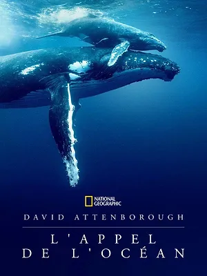 David Attenborough : L'Appel de l'Océan
