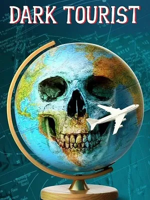 Dark Tourist