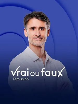 Vrai ou faux, l'émission