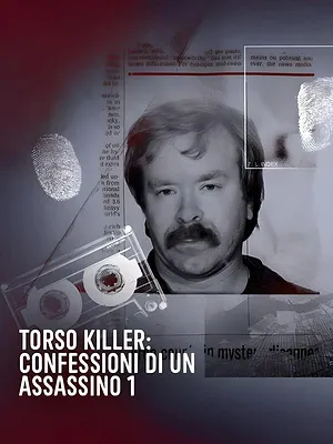 Torso Killer : Confessions
