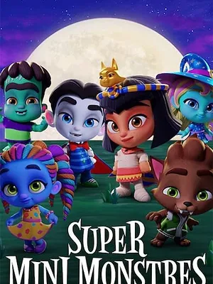 Il était une fois… les Super mini monstres
