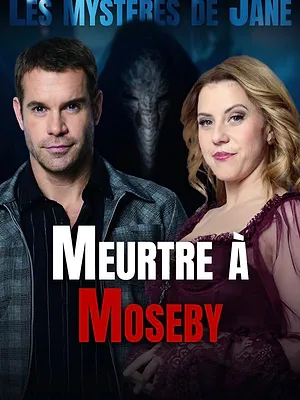 Les Mystères de Jane 3 : Meurtre à Moseby