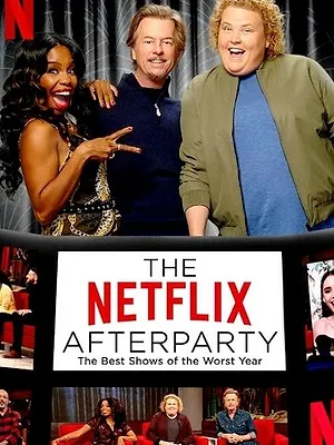 The Netflix Afterparty : Le best of de la pire année