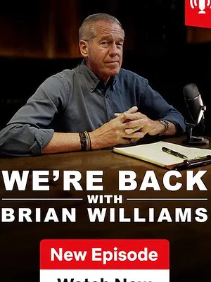 We're Back! With Brian Williams