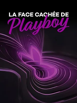 La face cachée de Playboy