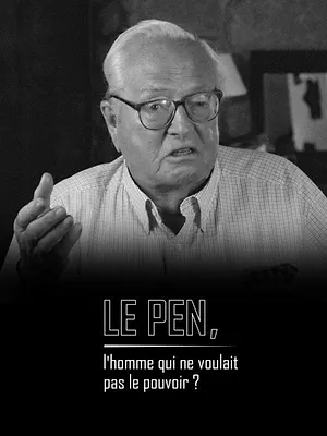 Jean-Marie Le Pen, l'homme qui ne voulait pas le pouvoir ?