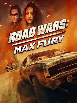 Road Wars - Max Fury