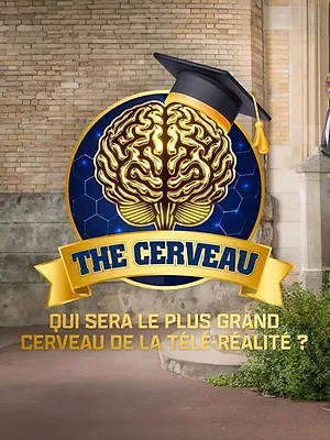 The cerveau : qui sera le plus grand cerveau de la télé-réalité ?