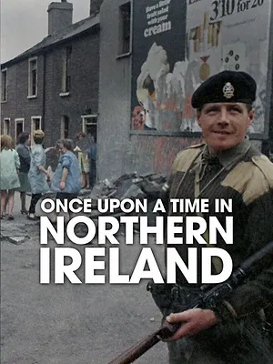 Il était une fois en Irlande du Nord