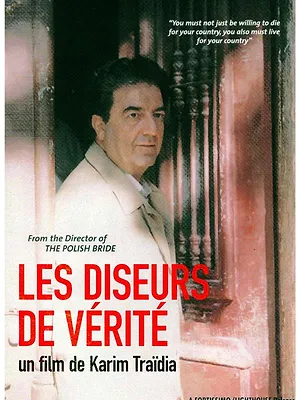 Les Diseurs de Vérité
