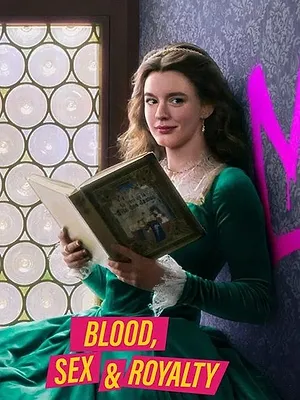 Blood, Sex & Royalty