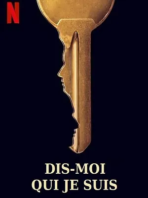 Dis-moi qui je suis