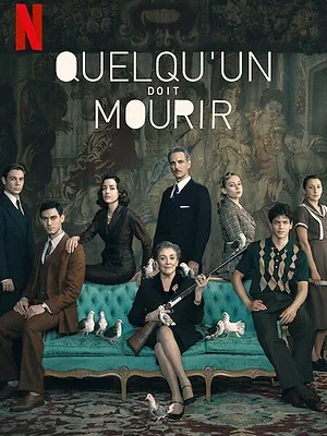 Quelqu'un doit mourir