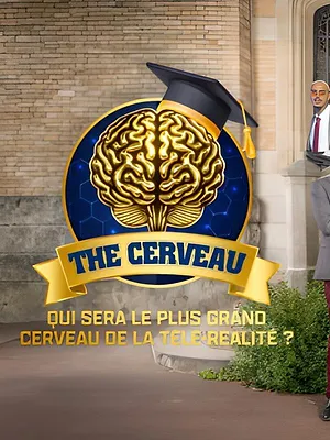 The cerveau : qui sera le plus grand cerveau de la télé-réalité ?