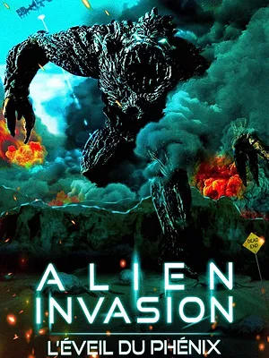 Alien Invasion : L'Éveil du Phénix