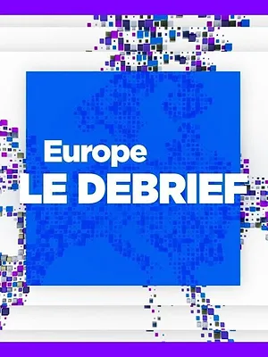 Europe le debrief