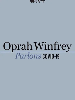 Oprah Talks COVID-19