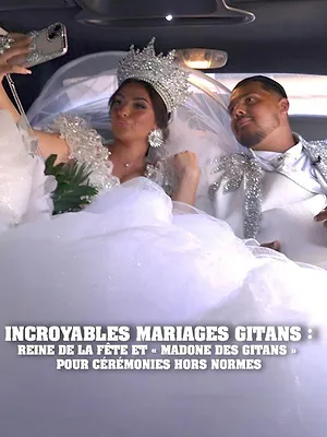 Incroyables mariages gitans