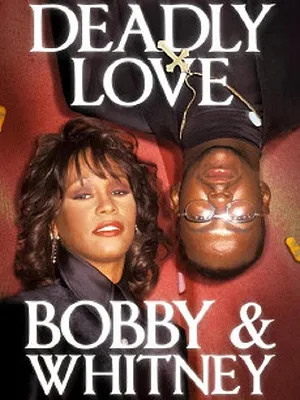 Deadly Love: Bobby & Whitney