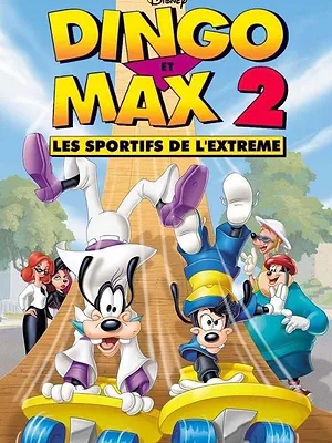 Dingo et Max 2 : Les Sportifs de l'extrême