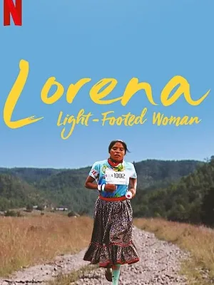 Lorena, la femme aux pieds légers