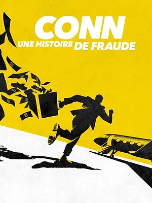 Conn : la grande escroquerie