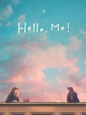 Hello, Me!