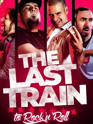 The Last Train to Rock'n'Roll