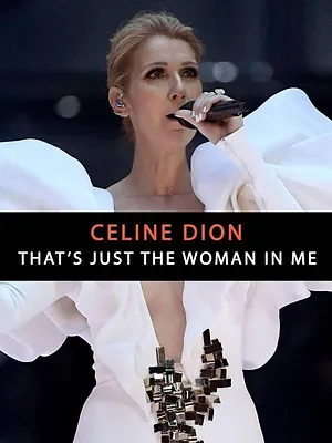 Céline Dion - That's Just the Woman In Me