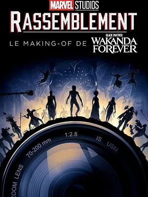 Rassemblement : le making-of de Black Panther : Wakanda Forever