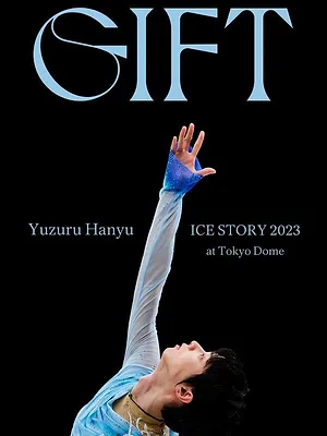 Yuzuru Hanyu ICE STORY 2023 "GIFT" at Tokyo Dome