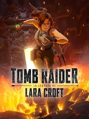 Tomb Raider : La légende de Lara Croft