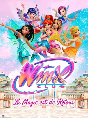 Winx Club, la magie est de retour