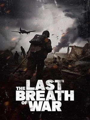 The Last Breath of War