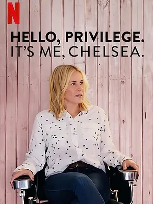 Hello, Privilege. It's Me, Chelsea
