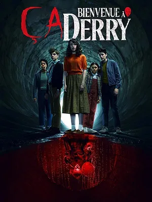 Ça : Bienvenue à Derry