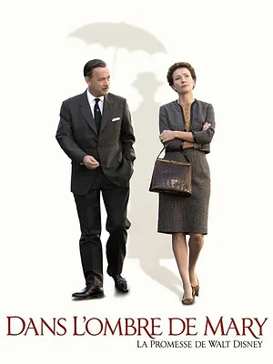 Dans l'ombre de Mary : La promesse de Walt Disney
