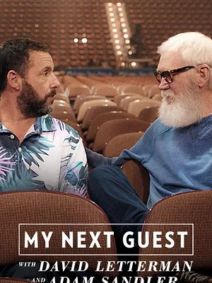 My Next Guest with David Letterman and Adam Sandler