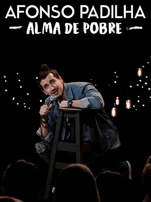 Afonso Padilha: Alma de pobre