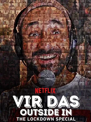 Vir Das: Outside in - The Lockdown Special