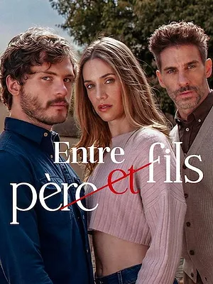 Entre pére et fils